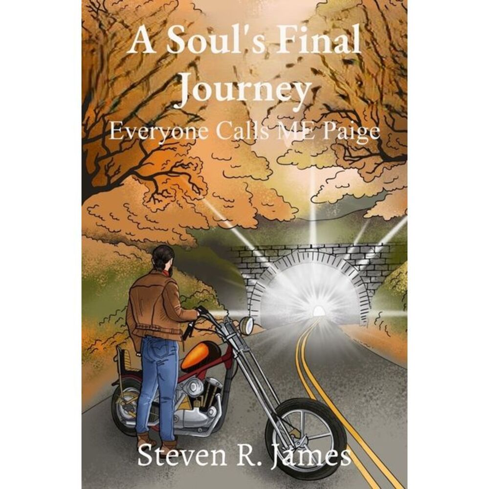 A Soul's Final Journey: Everyone Calls Me Paige -- James